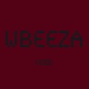 WBEEZA - Tru My Veins