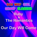 Ruby The Romantics - Our Day Will Come