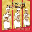 Esquina Musical - El Gorri n y Yo