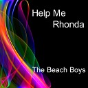 The Beach Boys - Help Me Rhonda