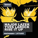 Major Lazer x Yves Larock - Rise It Up Stylezz Denis Agamirov MashUp