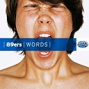89ers - Words Original