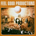 Snap vs Feel good production - Everybody dance now The feel good vibe