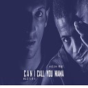 Muslim Proud - Can I Call You Mama feat Master T