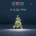 Reverb - Fa La La / Deck the Halls