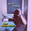 Slick Breezy - For Keeps