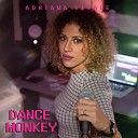 Adriana Vitale - Dance Monkey