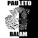 Pauleto - Balam