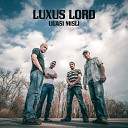 Luxus Lord - Ugasi Misli