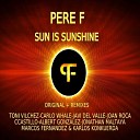 Pere F - Sun Is Sunshine Marcos Fernandez Karlos Konkuerda…