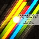 Apparatique - Crystalline Original Mix