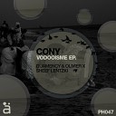 CONY - Vodooisme Original Mix