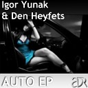 Igor Yunak Den Heyfets - This Is Just A Dream Original Mix