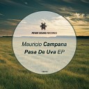 Mauricio Campana - Pasa De Uva Original Mix