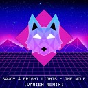 Savoy Bright Lights - The Wolf Varien Remix