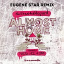 Sultan Shepard feat Nadia Ali IRO - Almost Home Eugene Star Remix Extended