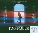 Punch Drunk Love - Blossoms and Blood
