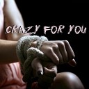 Dj Chiff feat Dj Esther - Crazy For You Alexey Deluxe Remix