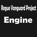 Rogue Vanguard Project - Engine Original Mix