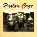 Harlan Cage - Wires And Chains