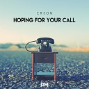 Cr3on - Hoping For Your Call