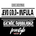 Jevo Gold feat Infula - Gente Hablando