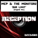 MCP The Monitorz - Our Limit Original Mix