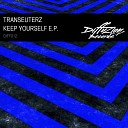 Transeuterz - I Will Saw Original Mix