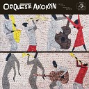 Orquesta Akok n - Otro Nivel