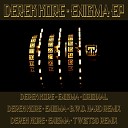 Derek Kore - Enigma B W D Remix
