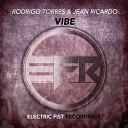 Rodrigo Torres Jean Ricardo - Vibe Original Mix