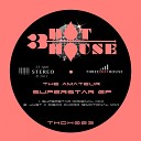 The Amateur - Superstar Original Mix