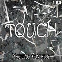 Maurizio Mondello - Touch Original Mix