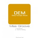 Miss Groove - Techno Melody Original Mix