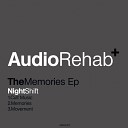 Nightshift - Memories Original Mix