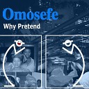 Omosefe - Do You Really Care