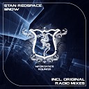Stan Redspace - Snow Original Mix