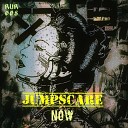 JumpScare - Now Original Mix