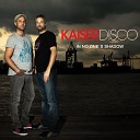 Kaiserdisco - Dance on the Moon Original Mix