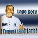 Laye Sety - N wama itanakhon