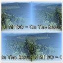 DI MI DO - On The Move Club Version