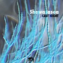 Shewasasea - The New Morning Has Come