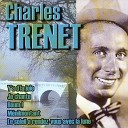 Charles C Trenet - Le temps des cerices