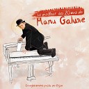 Manu Galure - Le petit air de piano