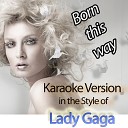 Karaoke Top Hit Crew - Born This Way Lady Gaga Karaoke Instrumental…