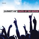 Pulsedriver feat MC Hugie Babe - Youth Of The Nation Single Mix