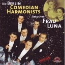 Berlin Comedian Harmonists - Ouvertuere