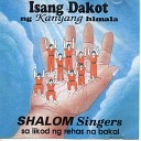 Shalom Singers feat Bill Aujero - May Dahilan