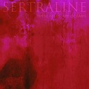 Sertraline - Eyes As Tableau