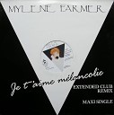 Mylene Farmer - Je t aime melancolie Insane Dance Mix